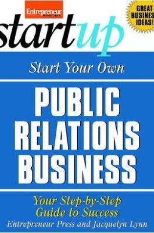 Cover of Start Your Own Public Relations Business