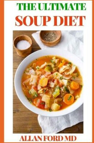Cover of The Ultimate Soup Diet
