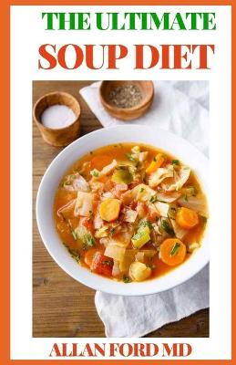 Book cover for The Ultimate Soup Diet