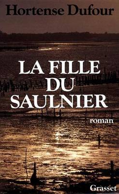 Book cover for La Fille Du Saulnier