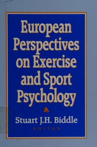 Cover of European Perspectives on Exercise and Sport Psychology