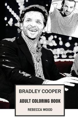 Book cover for Bradley Cooper Adult Coloring Book