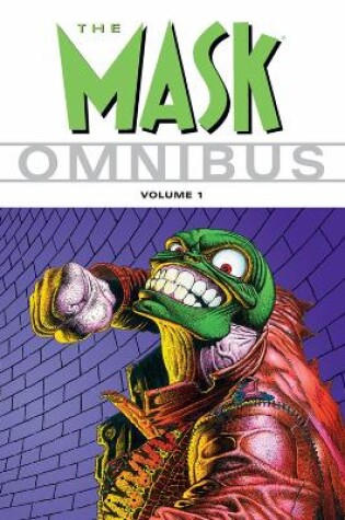 Cover of The Mask Omnibus Volume 1