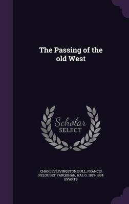 Book cover for The Passing of the Old West