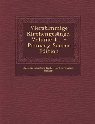 Book cover for Vierstimmige Kirchengesange, Volume 1...