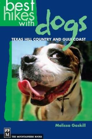 Cover of Best Hikes with Dogs Texas Hill Country and Coast