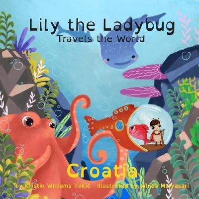 Book cover for Lily the Ladybug Travels the World - Croatia
