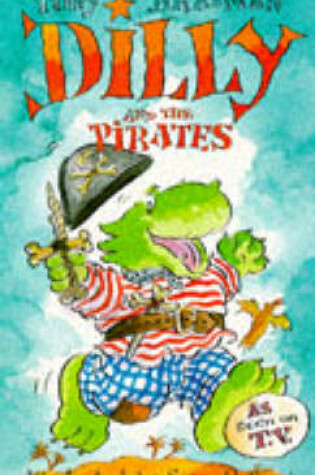 Cover of Dilly and the Pirates