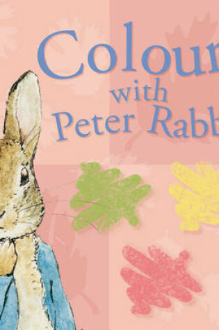 Cover of Colours with Peter Rabbit