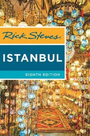 Cover of Rick Steves Istanbul (Eighth Edition)