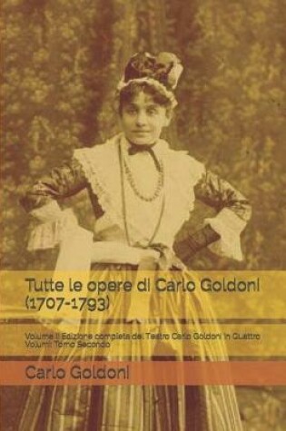 Cover of Tutte le opere di Carlo Goldoni (1707-1793)