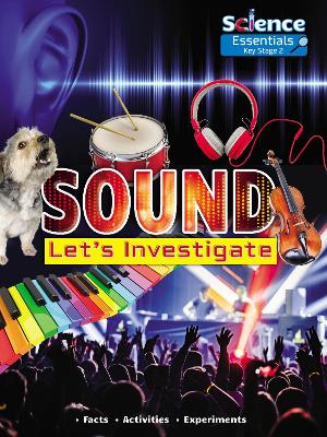 Cover of Sound: Let's Investigate, Facts, Activities, Experiments