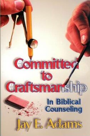 Cover of Committed to Craftmanship