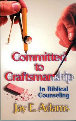 Book cover for Committed to Craftmanship