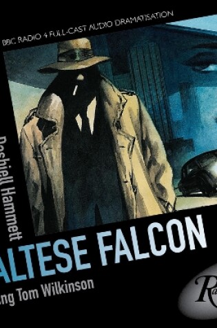 Cover of The Maltese Falcon (BBC Radio Crimes)