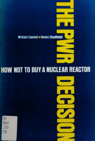 Book cover for Pressurized Water Reactor Decision