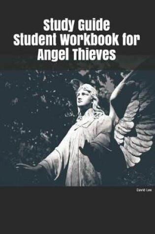 Cover of Study Guide Student Workbook for Angel Thieves