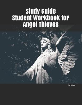 Book cover for Study Guide Student Workbook for Angel Thieves