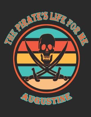 Book cover for The Pirate's Life For Me Augustine