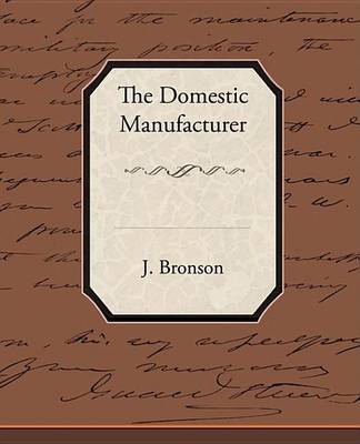 Book cover for The Domestic Manufacturer