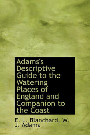 Cover of Adams's Descriptive Guide to the Watering Places of England and Companion to the Coast