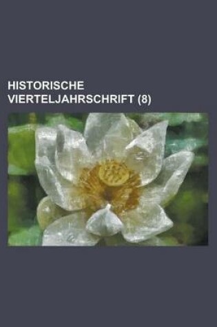 Cover of Historische Vierteljahrschrift (8 )