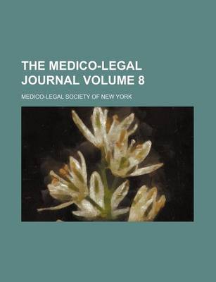 Book cover for The Medico-Legal Journal Volume 8