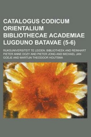 Cover of Catalogus Codicum Orientalium Bibliothecae Academiae Lugduno Batavae (5-6 )