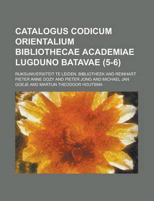 Book cover for Catalogus Codicum Orientalium Bibliothecae Academiae Lugduno Batavae (5-6 )