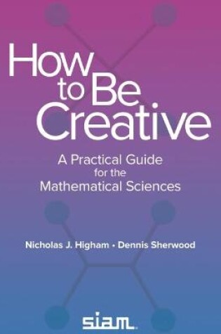 Cover of How to Be Creative