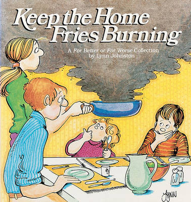 Book cover for Keep the Home Fries Burning