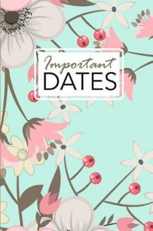 Cover of Important Dates