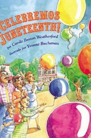 Cover of �Celebremos Juneteenth!