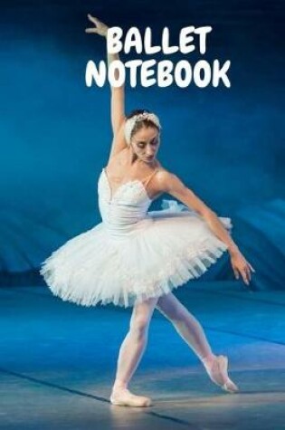 Cover of Ballet Notebook