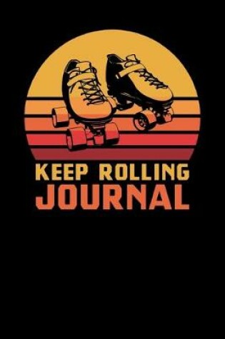 Cover of Keep Rolling Journal