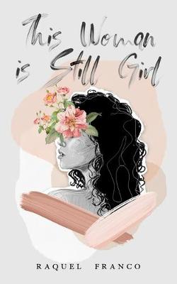 Book cover for This Woman is Still Girl