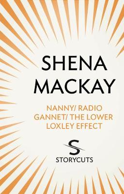 Book cover for Nanny / Radio Gannet / The Lower Loxley Effect (Storycuts)
