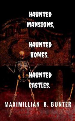 Book cover for Haunted Castles, Haunted Mansions, Haunted Houses