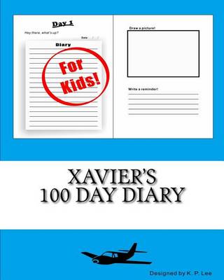 Book cover for Xavier's 100 Day Diary