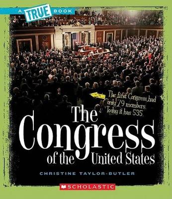Book cover for The Congress of the United States (a True Book: American History)