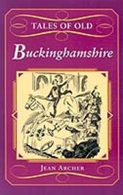 Cover of Tales of Old Buckinghamshire