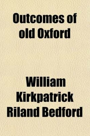 Cover of Outcomes of Old Oxford