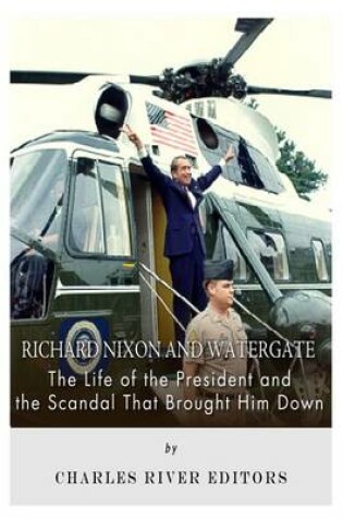 Cover of Richard Nixon and Watergate
