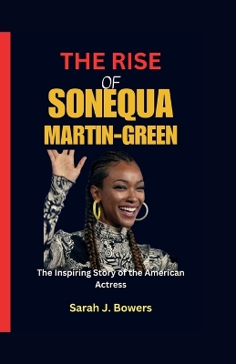 Book cover for The Rise of Sonequa Martin-Green