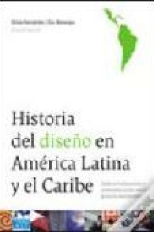 Cover of Historia del Diseno En America Latina