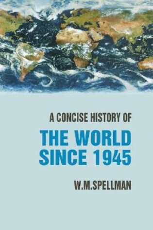 Cover of A Concise History of the World Since 1945