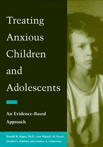 Book cover for Treating Anxious Children and Adolescents