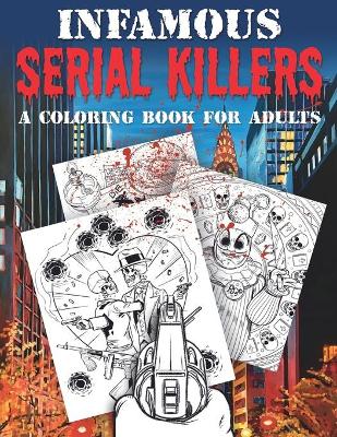 Book cover for Infamous Serial Killers