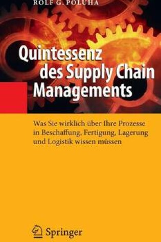 Cover of Quintessenz des Supply Chain Managements