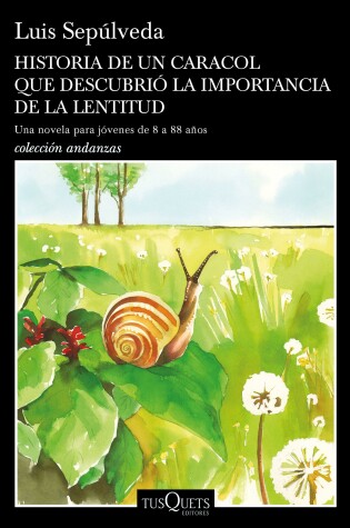 Cover of Historia de un caracol que descubrio la importancia de la lentitud